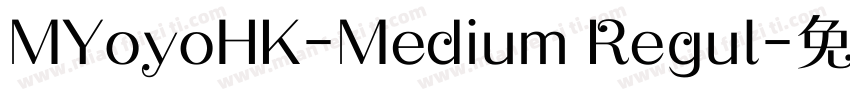 MYoyoHK-Medium Regul字体转换